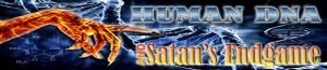 Human Dna And Satan'S Endgame – Part 2 8 Satan Dna1