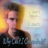 Why-Cant-I-Concentrate.jpg