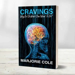 Cravings - Why Do I Do What I Don't Want To Do? Book