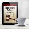 Taking The Devil To Court EBook 2