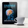Cravings - Why Do I Do What I Don'T Want To Do? (E-Book) 3 Cravings E-Book