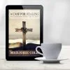 A Case For Healing (E-Book) 5 A Case For Healing EBook