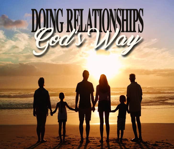 Life Recovery 22 Relationships Gods Way